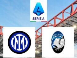 Prediksi Inter Milan vs Atalanta di Serie A: Inter Milan Berpotensi Meningkatkan Kesenjangan dengan Rivalnya