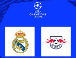 Live Streaming Liga Champions di Vidio: Real Madrid Vs Leipzig – Tonton Pertandingan Secara Langsung