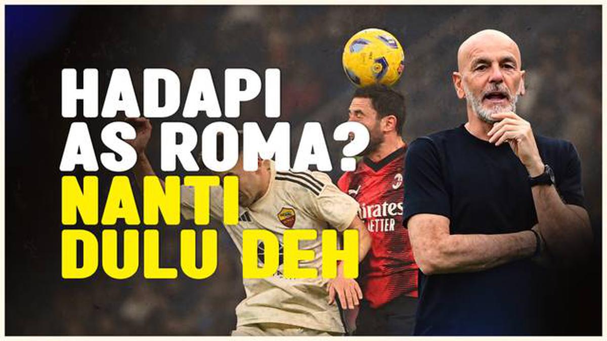 Video: Pelatih AC Milan Tidak Terlalu Mengkhawatirkan Pertandingan Melawan AS Roma di Liga Europa