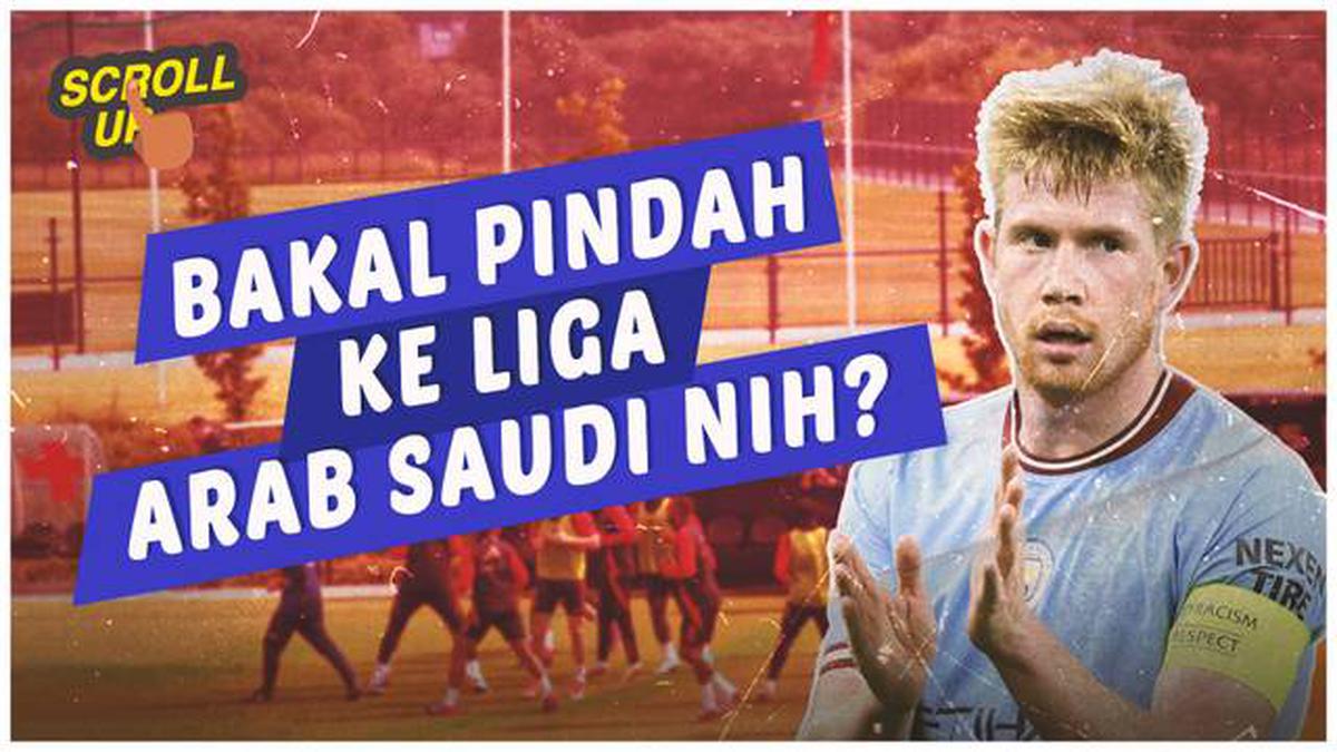 VIDEO: Wow! Kevin De Bruyne Realistis, Buka Opsi Pindah ke Klub Liga Arab Saudi?