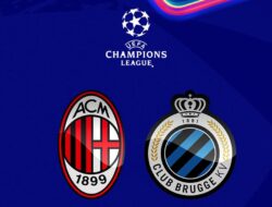 Prediksi AC Milan Vs Club Brugge di Liga Champions: Menanti Tuah San Siro