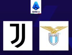 Prediksi Juventus Vs Lazio di Liga Italia: Ujian Berat I Bianconeri