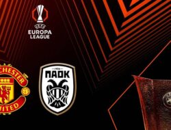 Prakiraan Susunan Pemain MU untuk Menghadapi PAOK di Liga Europa