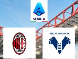 Pertarungan Menarik: Prediksi AC Milan Vs Hellas Verona di Liga Italia